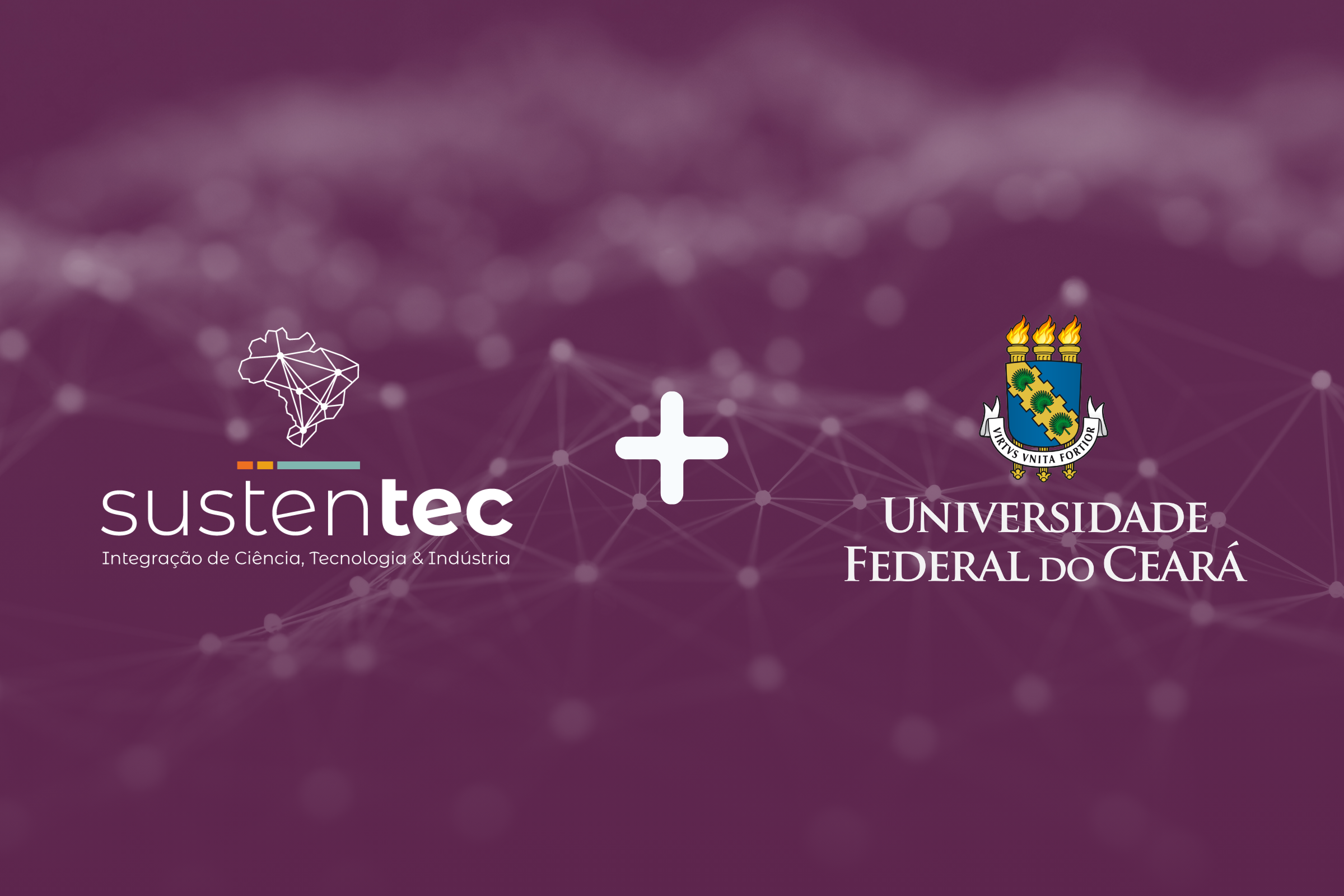 Parceria Sustentec e UFC - Universidade Federal do Ceará